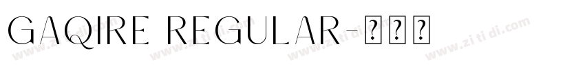 GAQIRE REGULAR字体转换